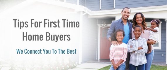 Best tips for first time home buyers.